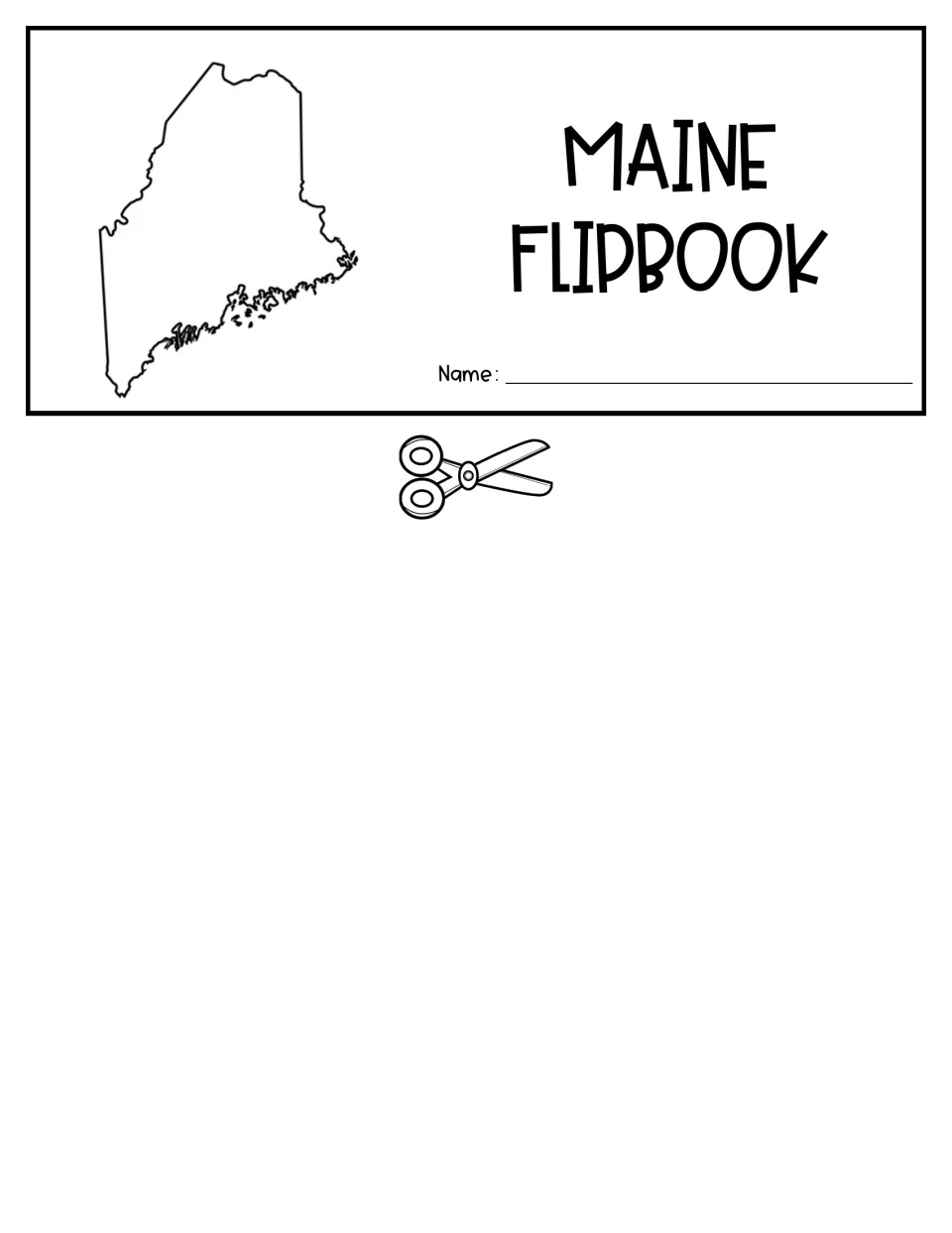 Maine flipbook title flap with an outline of the state and a name line, plus a scissors mark showing where to cut