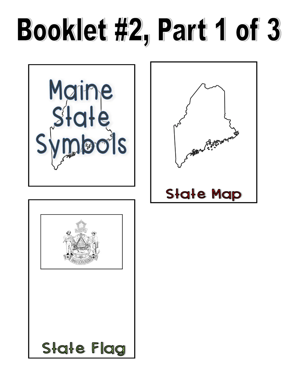Black-and-white image booklet, part 1 of 3: title piece, Maine outline map, and state flag piece to complete
