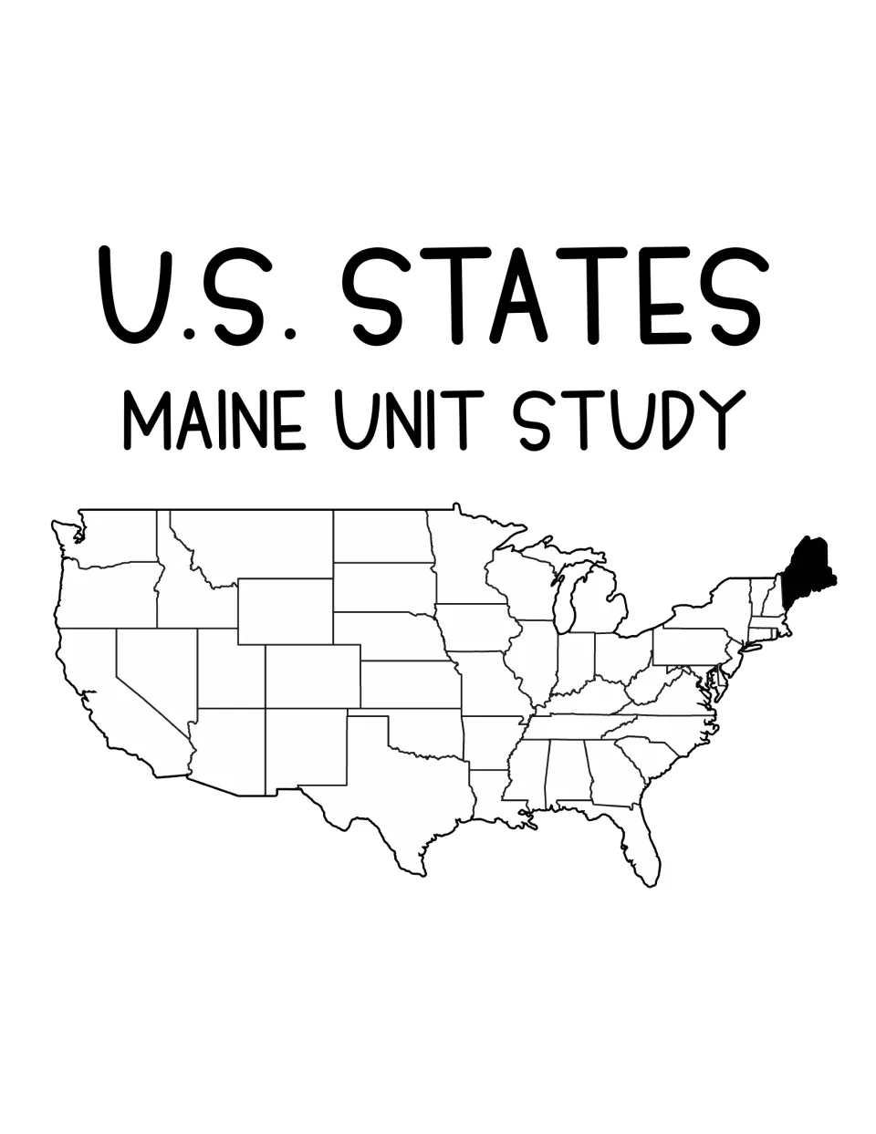 U.S. States Maine Unit Study cover showing an outline map of the United States with Maine shaded in black