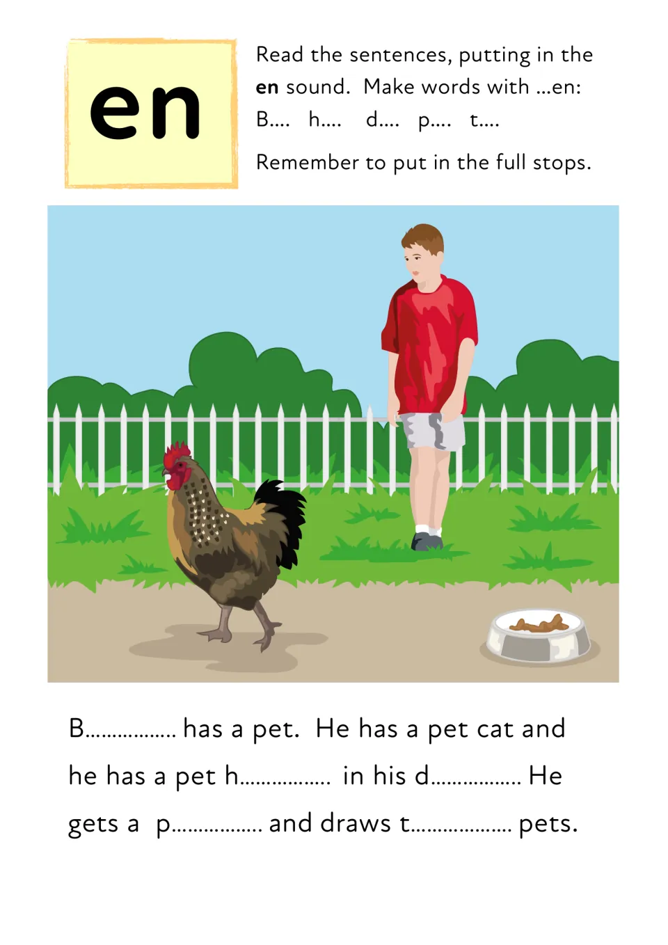 en sound story: students fill in Ben, hen, den, pen and ten to finish sentences about Ben and his pets