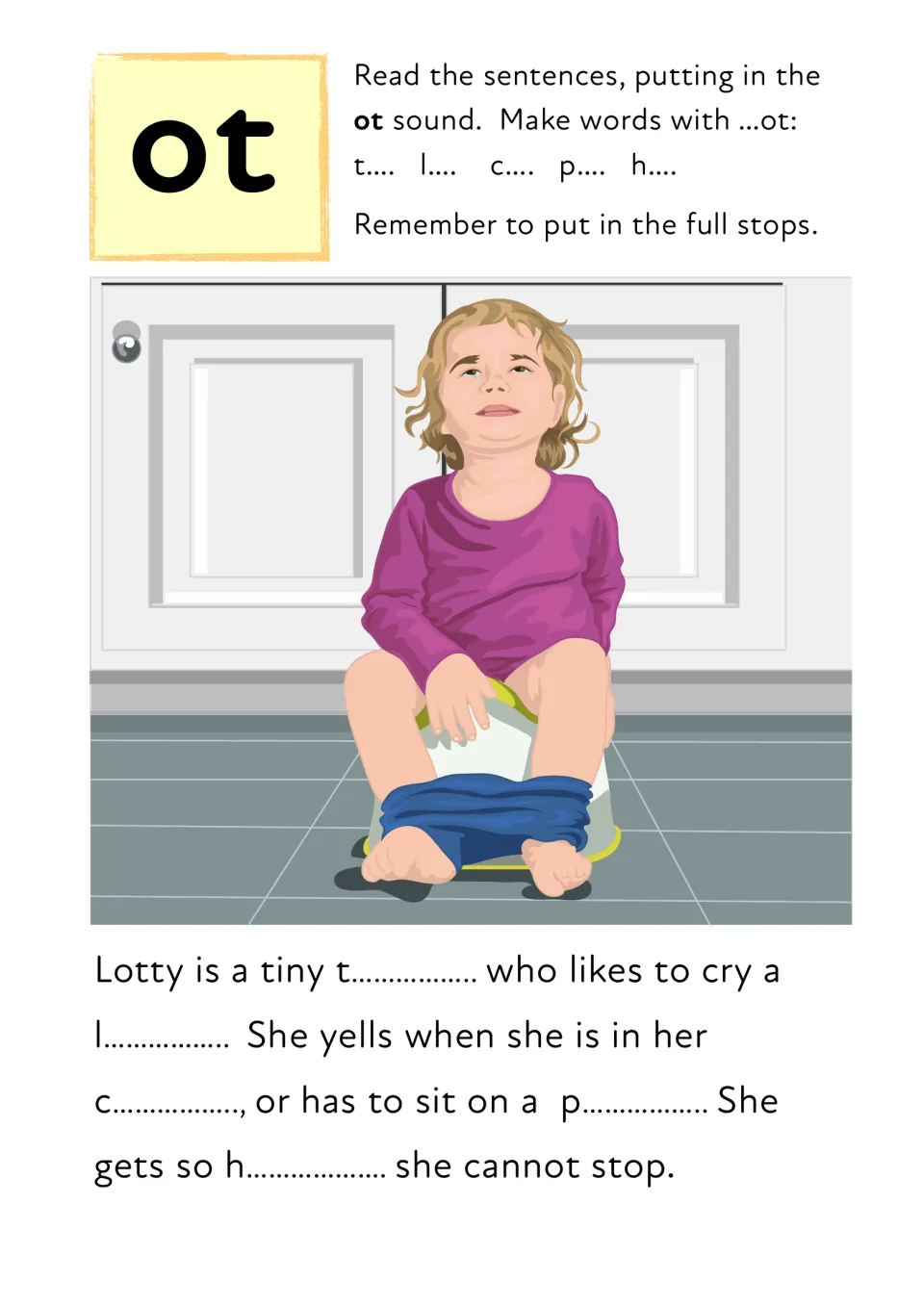 ot word family story: students fill in tot, lot, cot, pot and hot to finish sentences about Lotty, a toddler on a potty