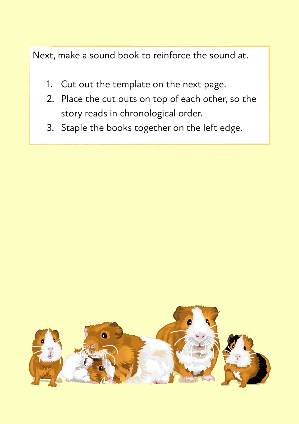 Sound book steps: students cut out the next page's template, stack the pieces in story order and staple the left edge