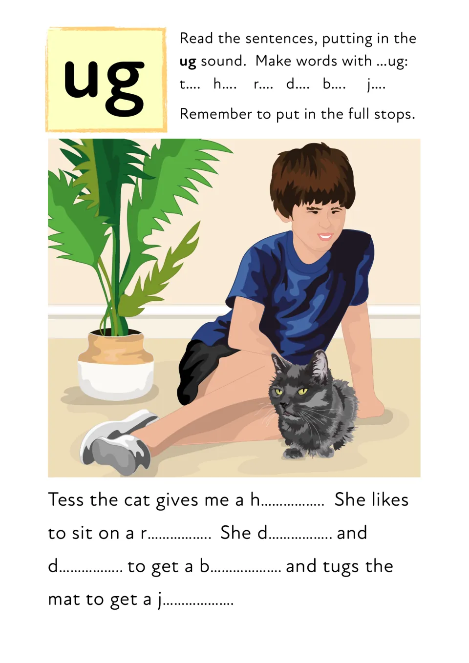 ug word family: students fill in hug, rug, dug, bug and jug to finish a story about Tess the cat, adding full stops