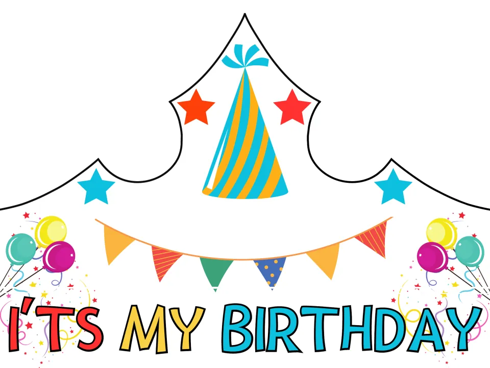 Crown printed I'TS MY BIRTHDAY with a pennant banner, a blue and orange striped party hat, stars and balloons to cut out