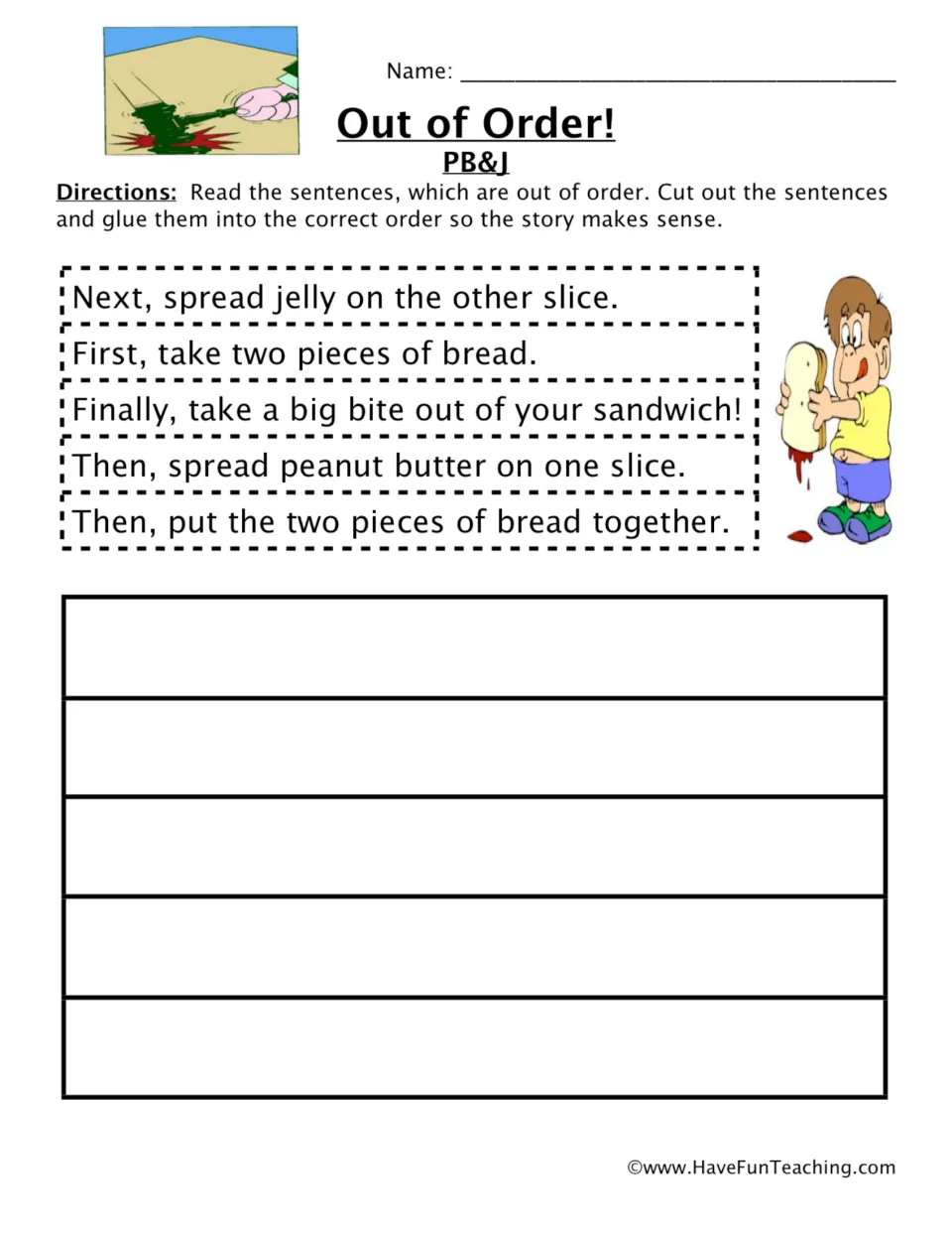 Out of Order! PB&J sequencing: students cut out 5 jumbled steps for making a sandwich and glue them in order