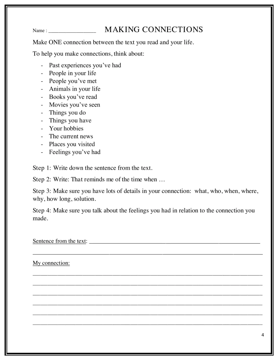 Text-to-self connections: students copy one sentence from the text, then write 'That reminds me of the time when'