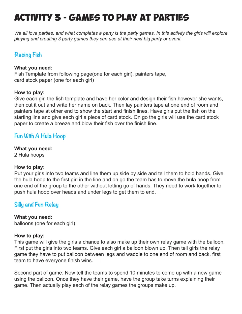 Party games: Racing Fish blown with card stock, a team hula hoop pass, and a balloon relay where teams invent a new relay