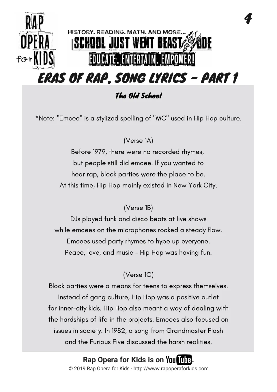Song lyrics Part 1, The Old School: verses 1A to 1C on block parties, emcees and Hip Hop as a positive outlet for teens