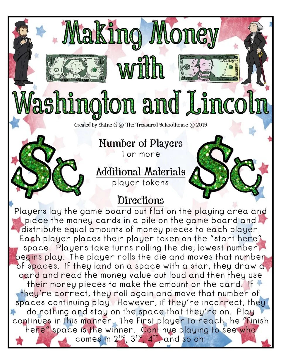Game directions for one or more players: roll the die, draw money cards on star spaces, and make each amount