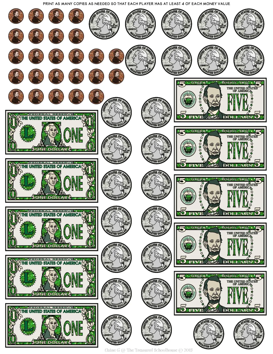 Cutout game money: pennies, quarters, $1 bills, and $5 bills; print at least four of each value per player