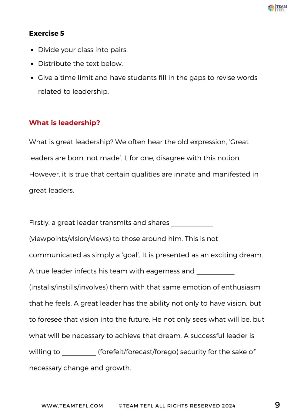 What is leadership? text: pairs fill gaps by choosing a word from options such as viewpoints/vision/views