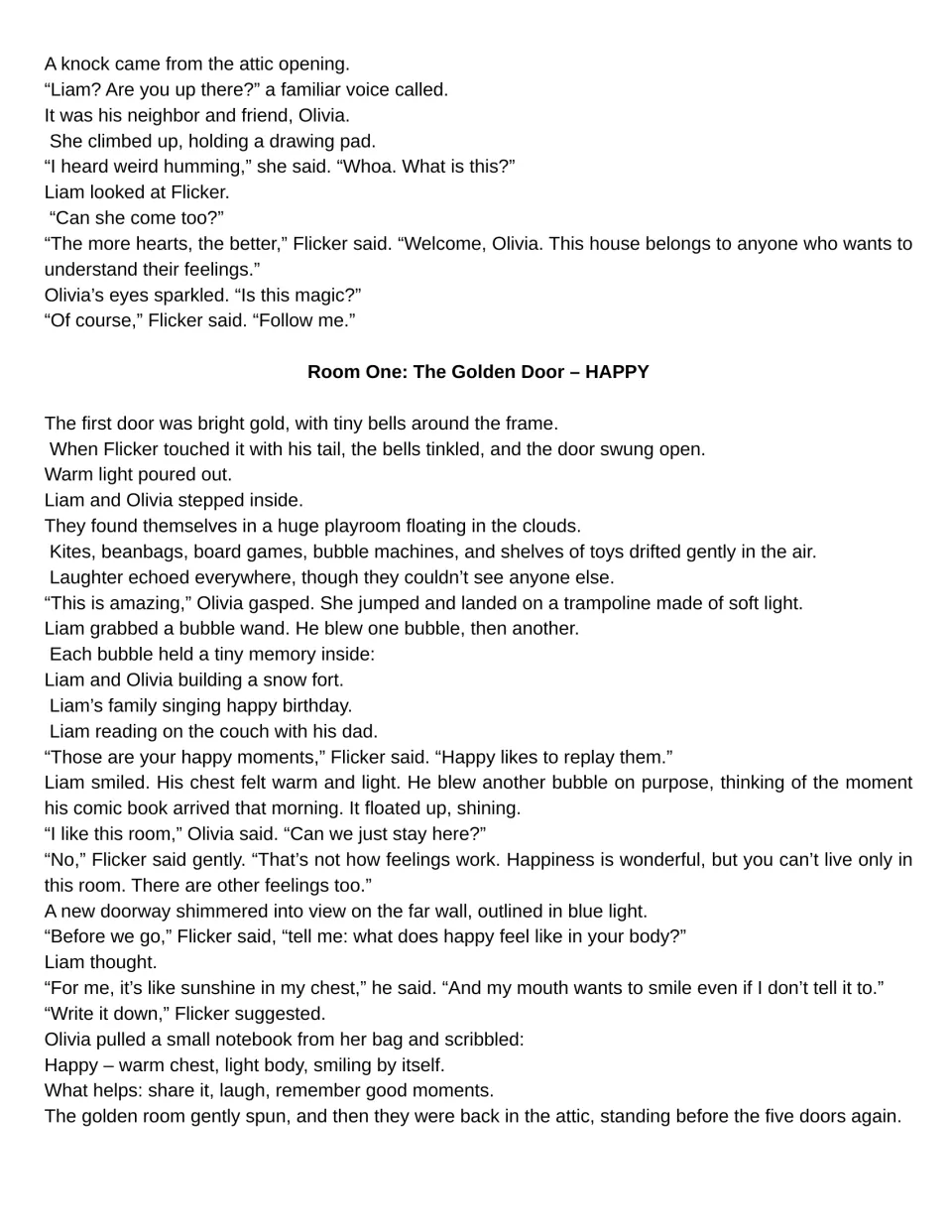 SEL story continuation: Olivia joins Liam, and the Happy room reveals memories and physical signs of happiness