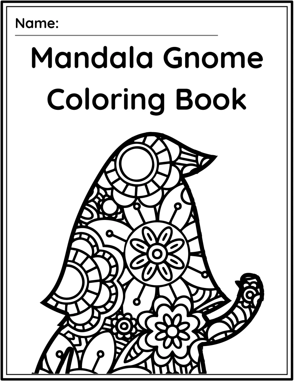 Coloring book cover titled 'Mandala Gnome Coloring Book' with a name space and a floral-patterned gnome