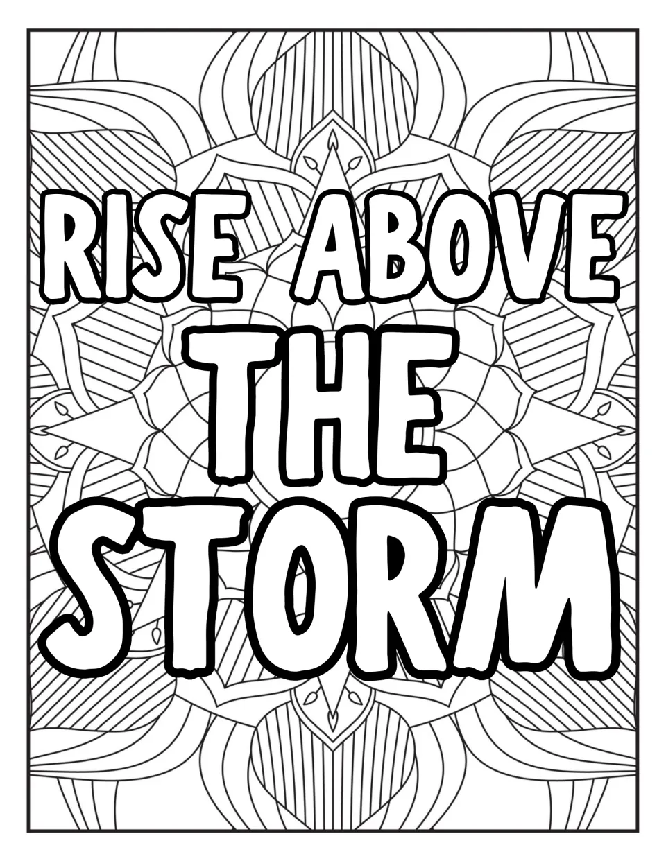 Mandala coloring page 2 of 10 features the message 'Rise Above the Storm' amid patterns to color.