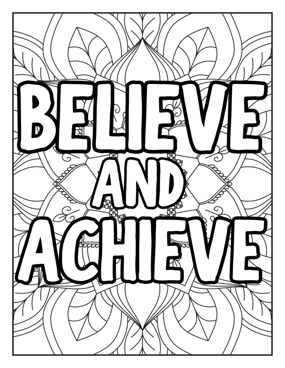 Mandala coloring page 4 of 10 features the message 'Believe and Achieve' amid patterns to color.