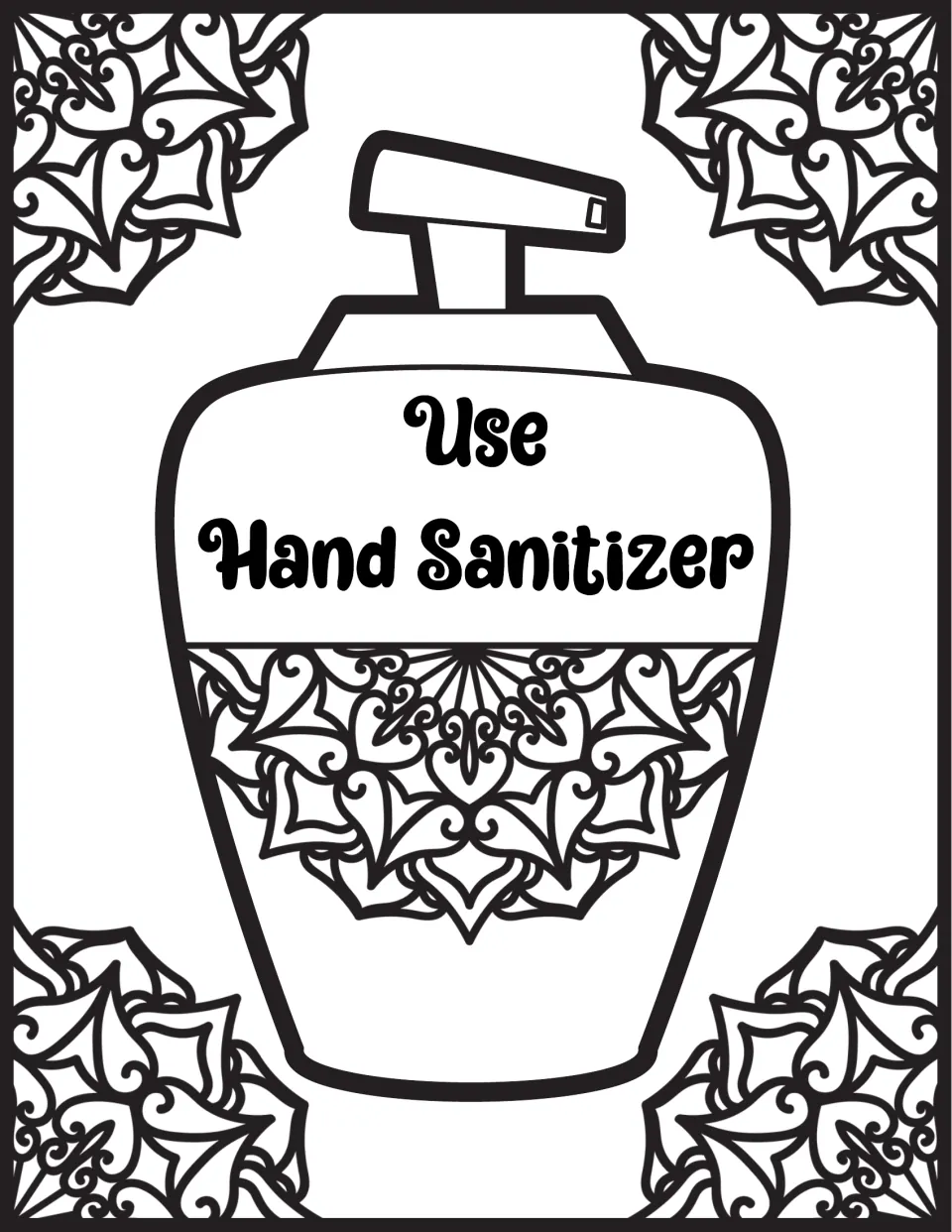 Hand sanitizer: students color a pump bottle labeled "Use Hand Sanitizer" with a heart mandala and mandala corner art