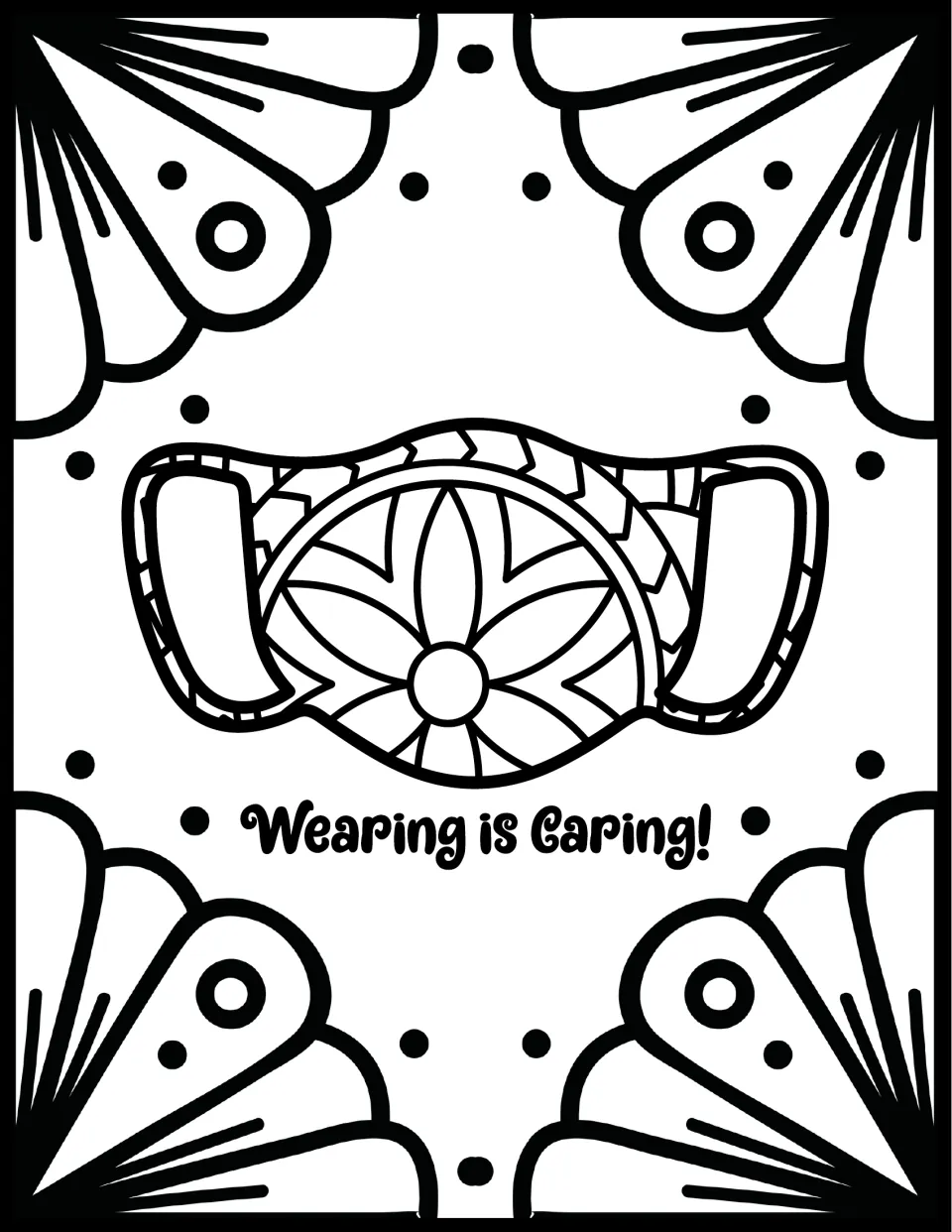 Mask kindness: students color a flower mandala mask above the slogan "Wearing is Caring!" with large petal corner shapes