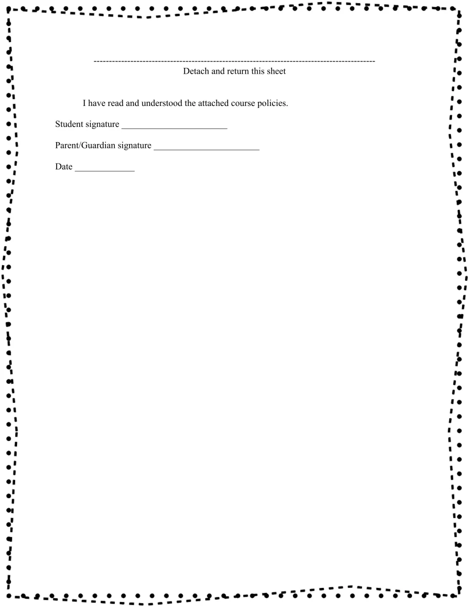 Course policies acknowledgment sheet to detach and return, with student and parent/guardian signatures and date.