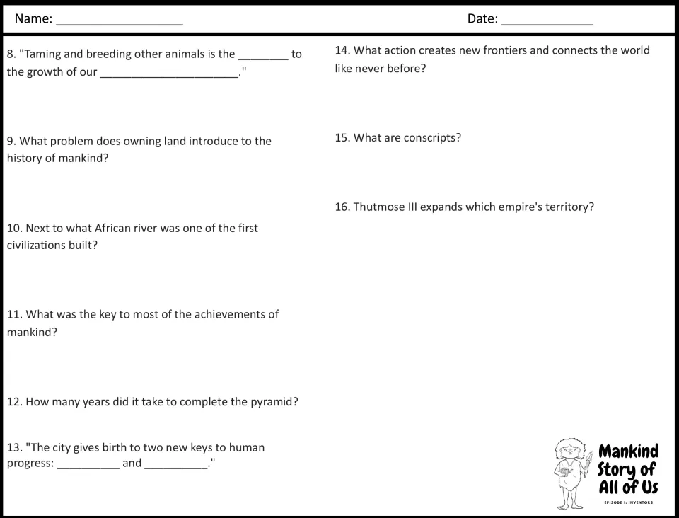 Episode questions 8 to 16 on taming animals, owning land, an African river civilization, pyramids, conscripts, Thutmose III