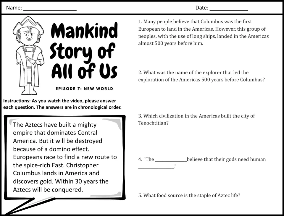 Episode 7 New World video questions 1-5: students answer as they watch about early voyages, Tenochtitlan and Aztec food