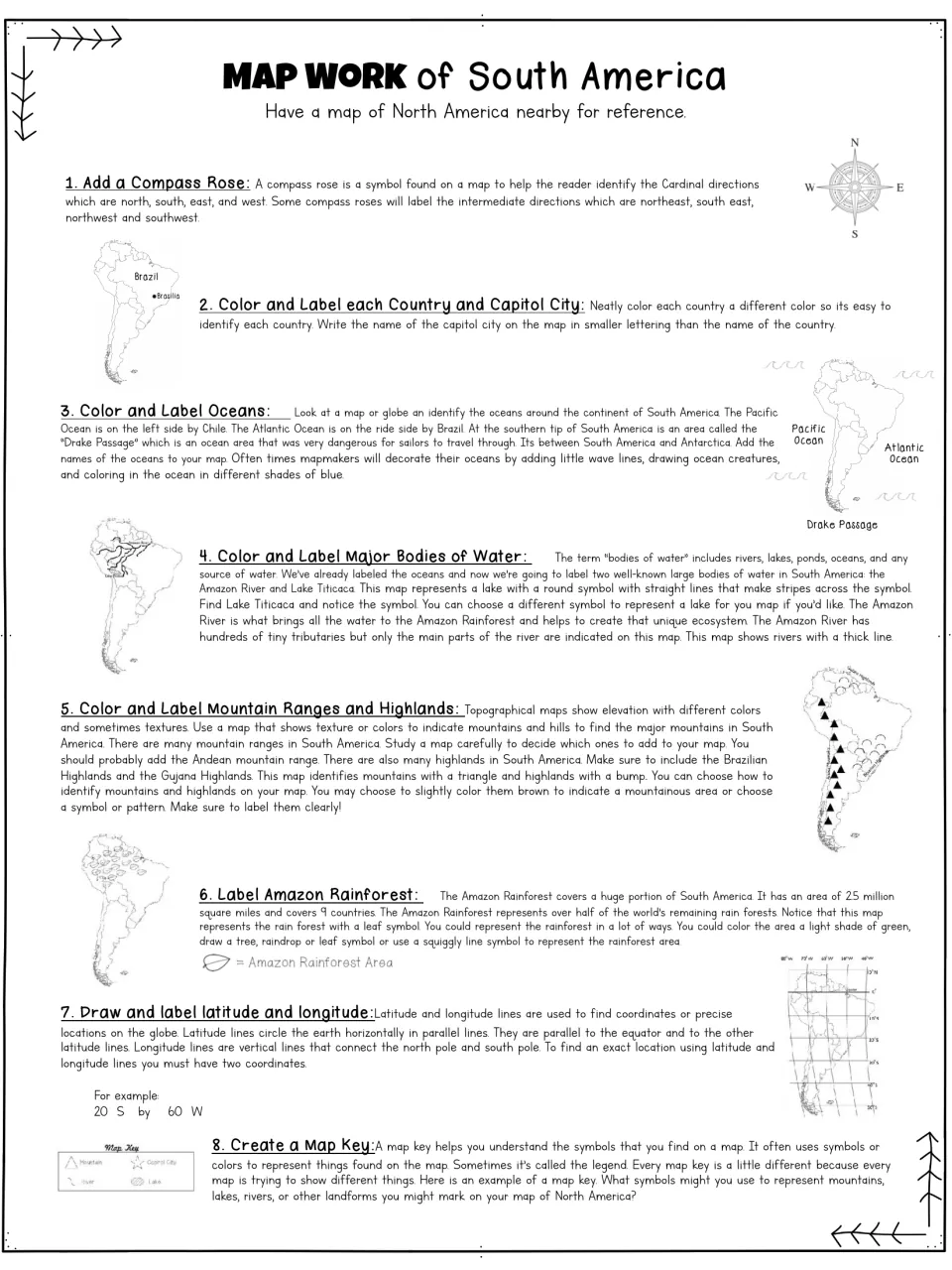 Map steps: add a compass rose, label countries, capitals, oceans, rivers, mountains, rainforest, latitude and a map key