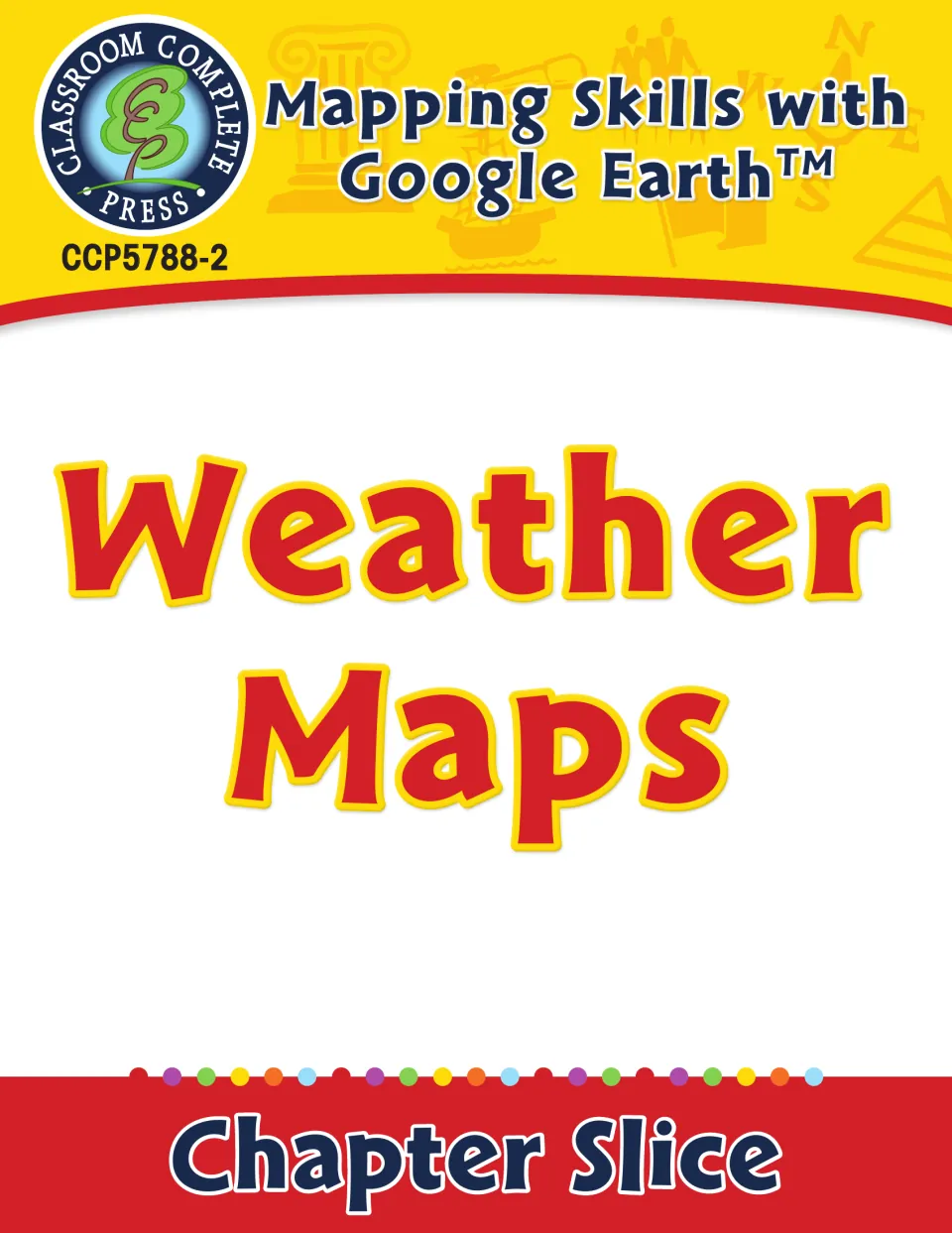 Weather Maps chapter slice of the Mapping Skills with Google Earth series, cover page