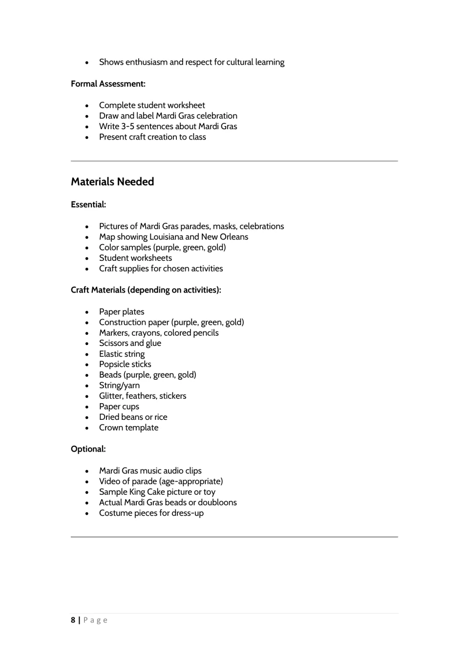 Formal assessment ideas such as writing 3-5 sentences, followed by essential, craft and optional materials for the lesson