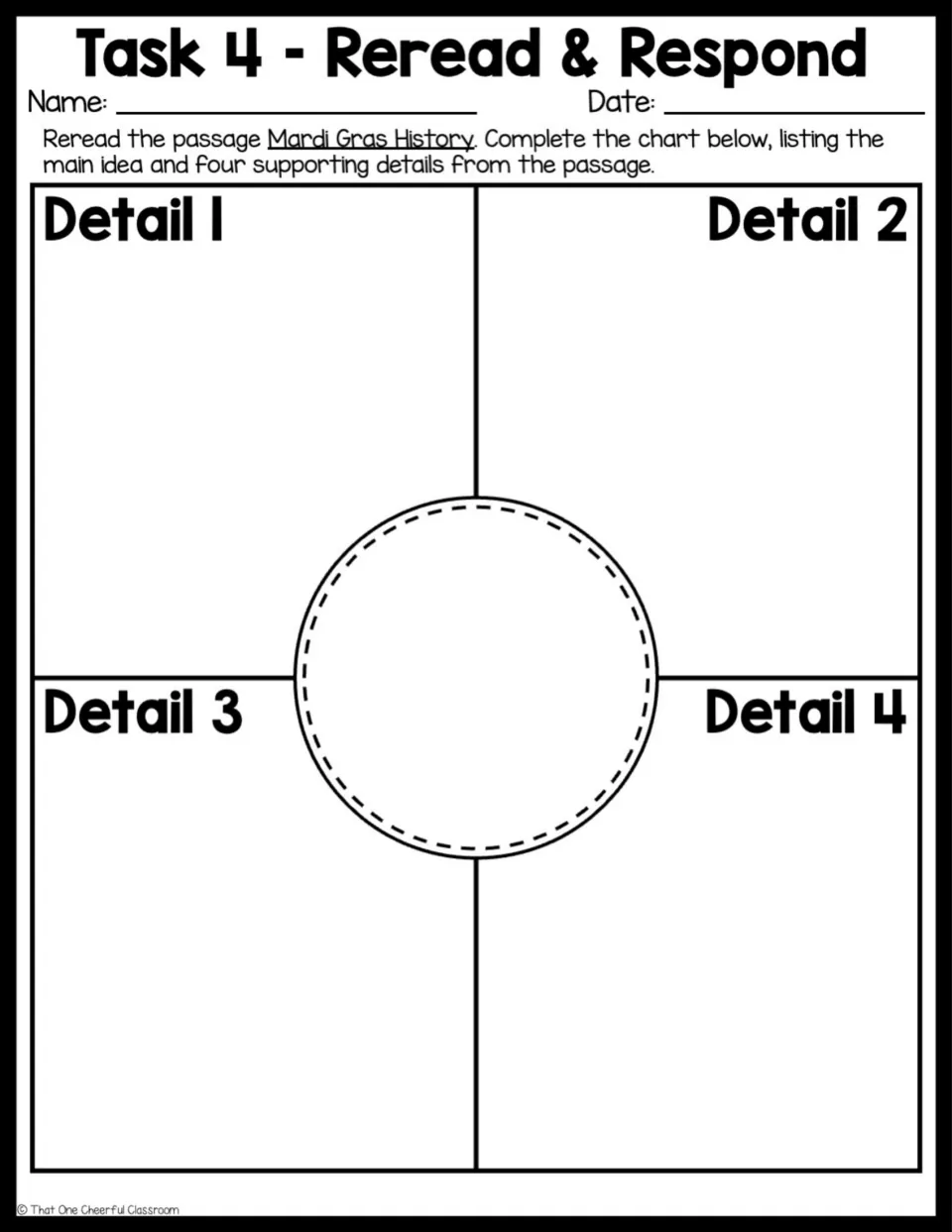 Task 4 Reread & Respond: students list the main idea and four supporting details from the passage in a graphic organizer