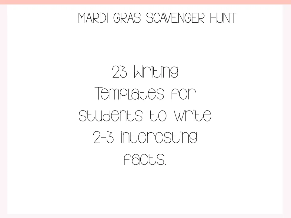 Writing section cover for the Mardi Gras scavenger hunt: 23 templates for writing 2–3 interesting facts