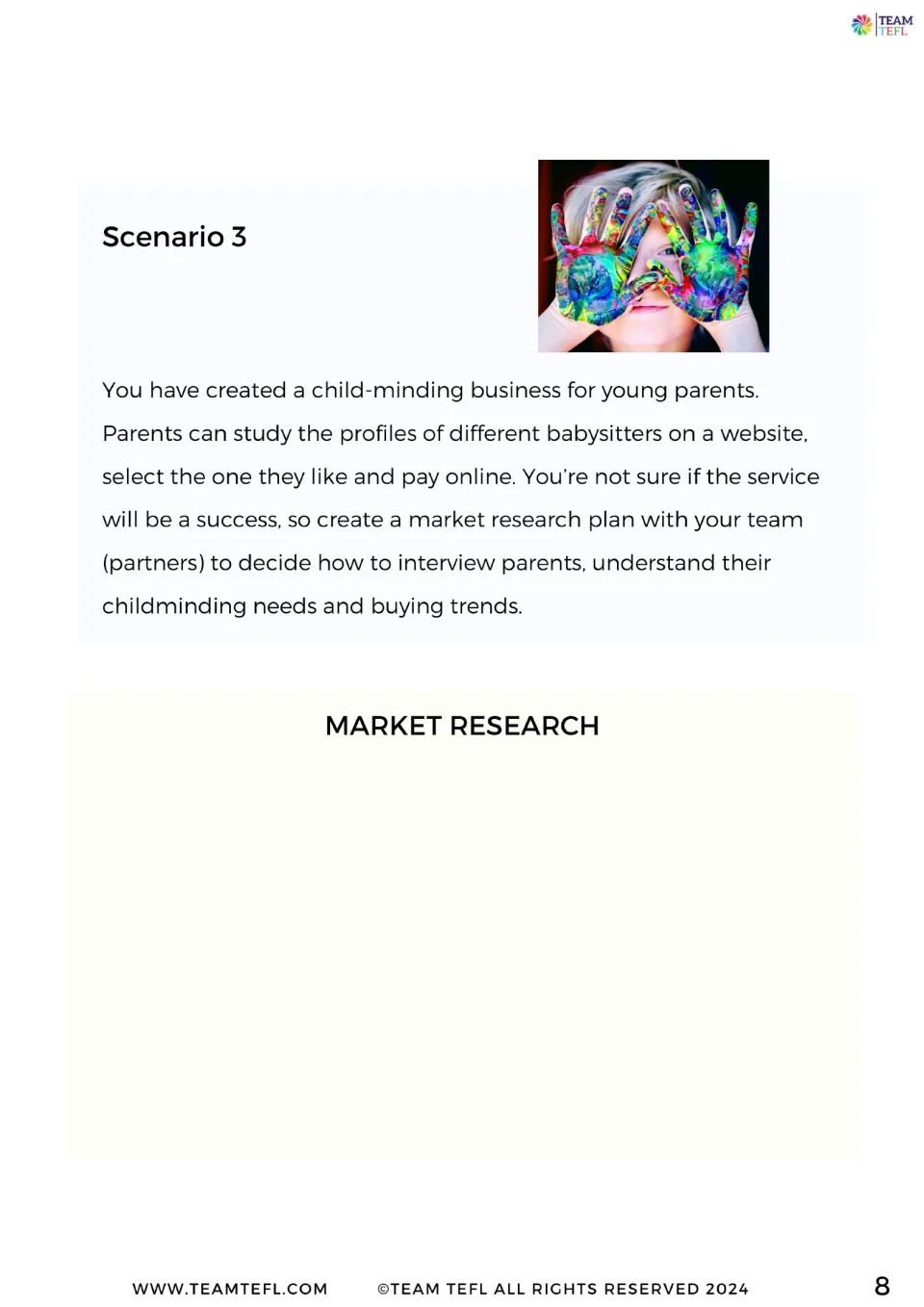 Scenario 3 on a child-minding website for young parents, plus a blank Market Research space for teams to draft their plan