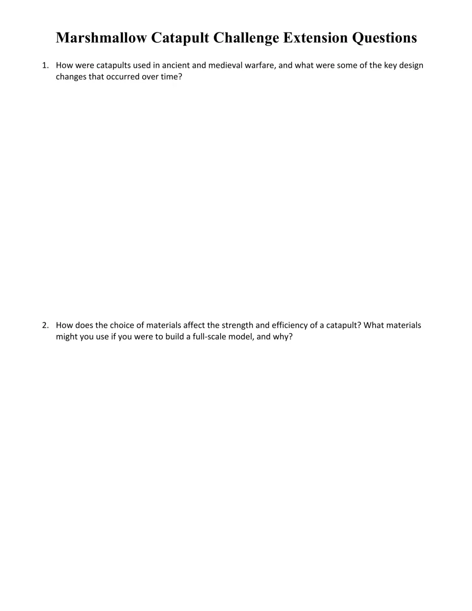 Two catapult extension questions explore historical designs and how materials affect strength and efficiency.
