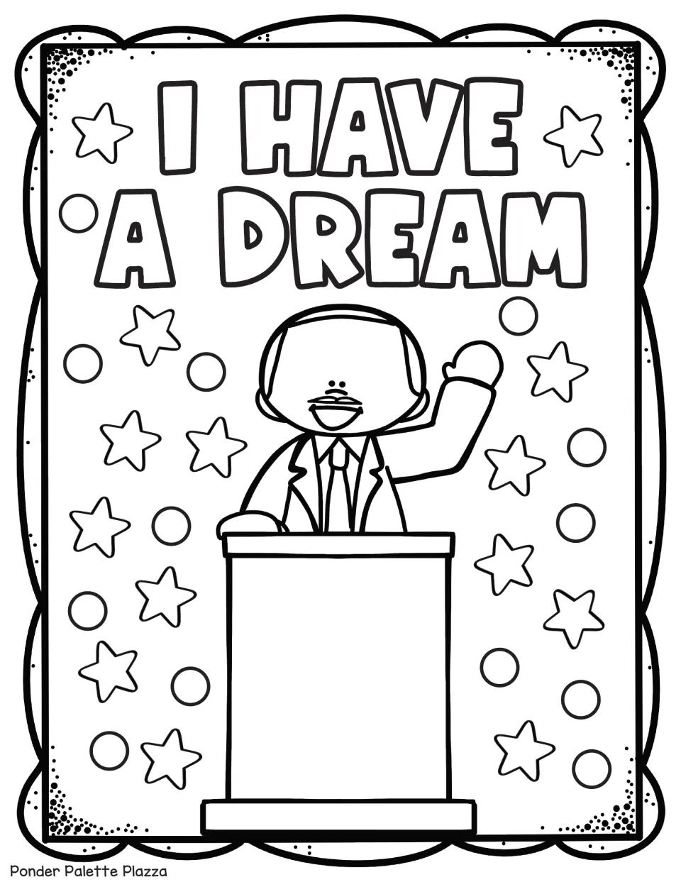 MLK coloring sheet showing Martin Luther King Jr. speaking at a podium beneath the words 'I Have a Dream'