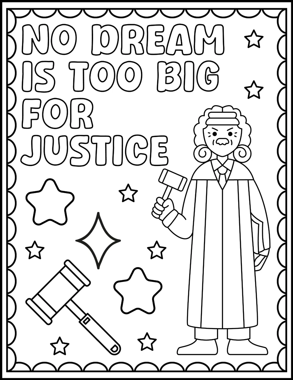 Civil rights coloring sheet reading "No Dream Is Too Big for Justice," with a judge and two gavels.