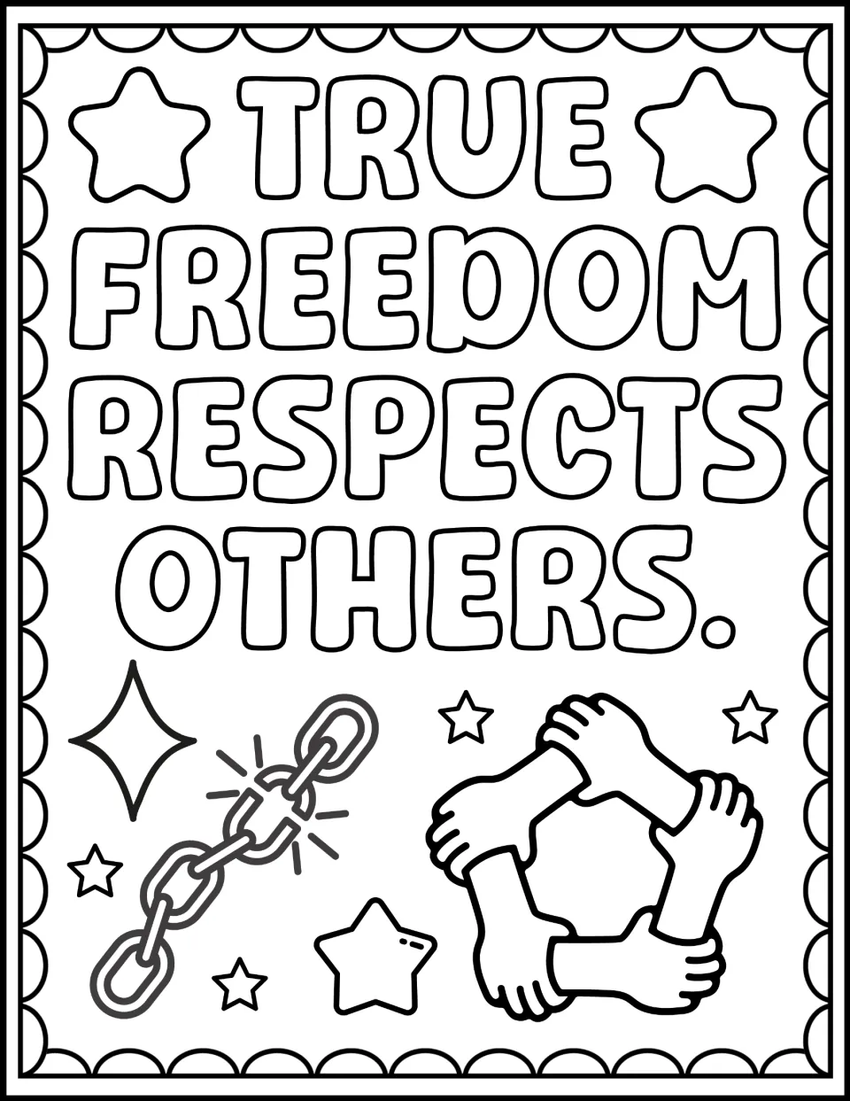 Civil rights coloring sheet reading "True Freedom Respects Others," with a broken chain and joined hands.