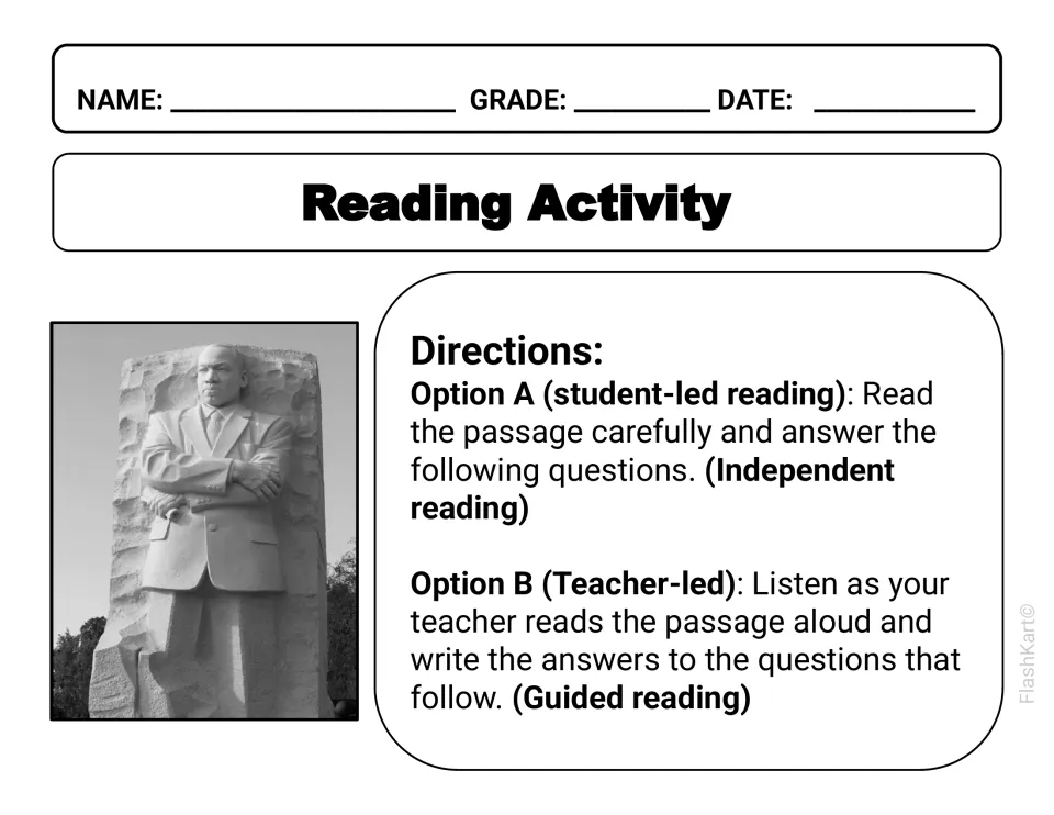 Reading Activity directions: students read the MLK passage alone or listen to a teacher read it, then answer questions