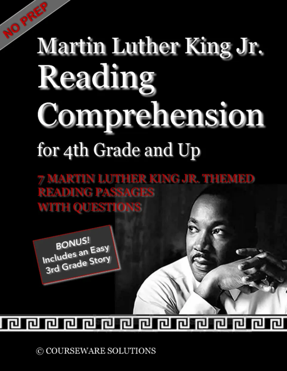 Cover: Martin Luther King Jr. Reading Comprehension, 7 themed passages with questions plus a bonus easy 3rd grade story