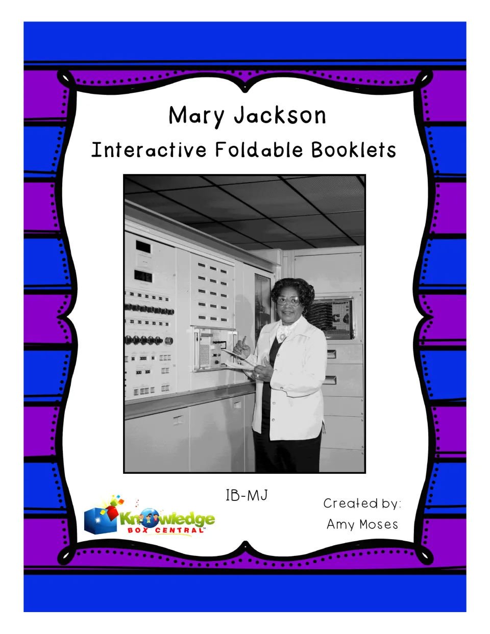 Cover: Mary Jackson Interactive Foldable Booklets by Amy Moses, with a black-and-white photo of Jackson at a control panel