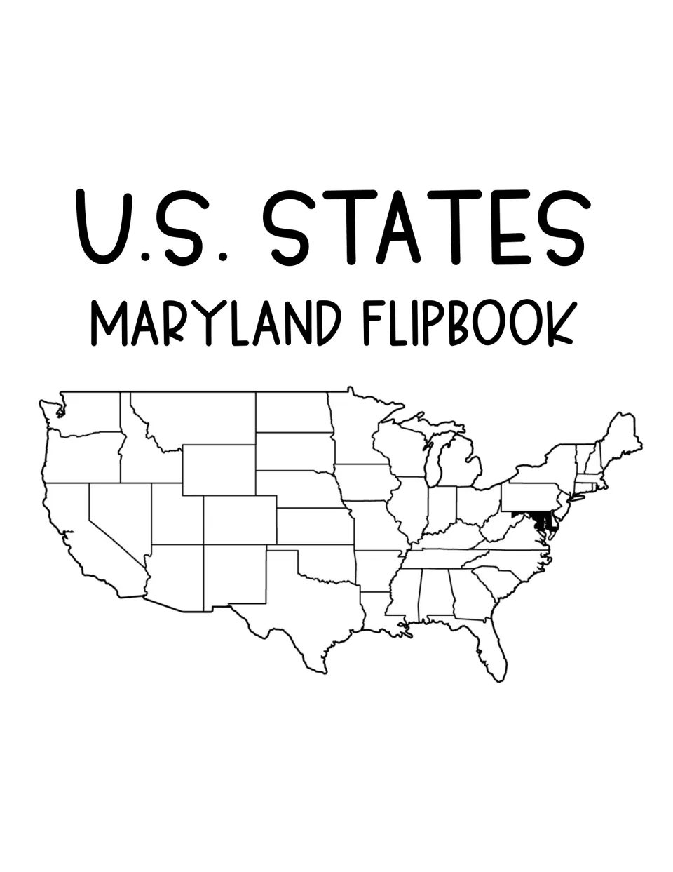 Maryland flipbook resource cover titled 'U.S. States' with Maryland highlighted on a map of the contiguous U.S.