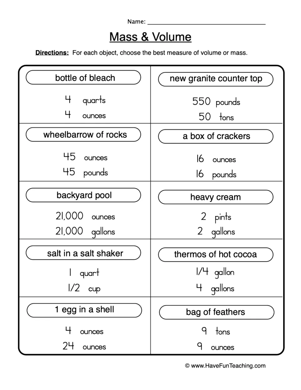 Mass & Volume: students pick the more reasonable measure for 10 objects, such as a bottle of bleach or a backyard pool
