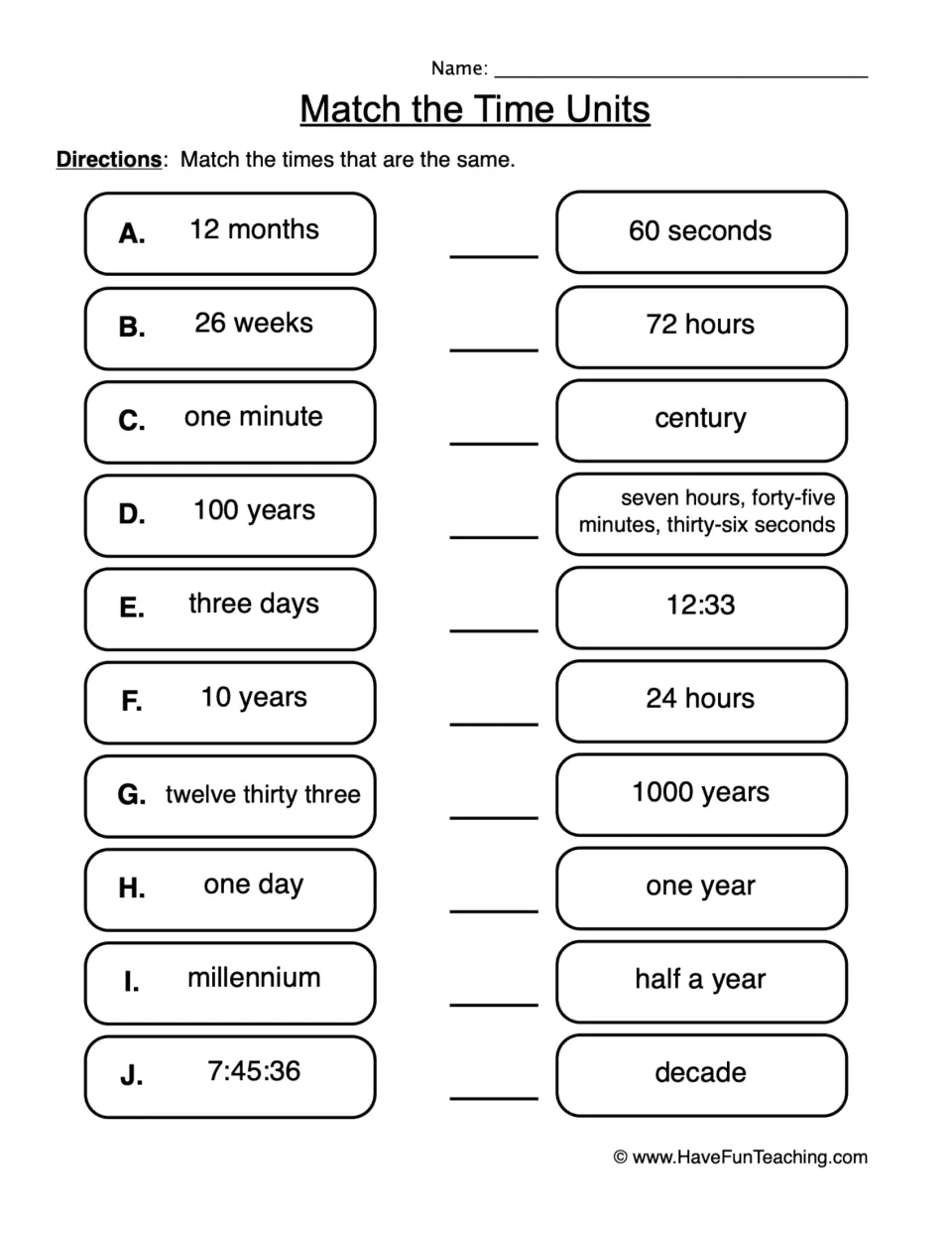 Time unit matching worksheet: 10 items pairing 12 months, 26 weeks, one minute, 100 years, and more.