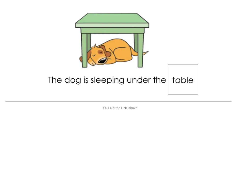 Sentence strip 'The dog is sleeping under the table' with a dog under a green table; students match the table word card