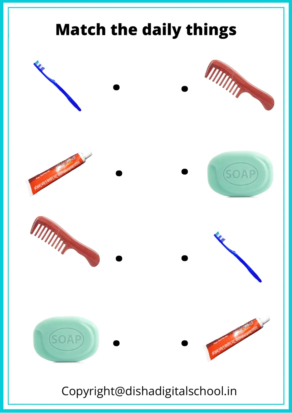 Daily-item matching activity pairs a toothbrush, toothpaste tube, comb, and bar of soap with duplicates