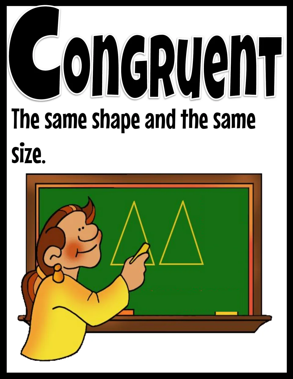 Congruent poster (C): defines same shape and same size, with a teacher drawing two matching triangles on a board