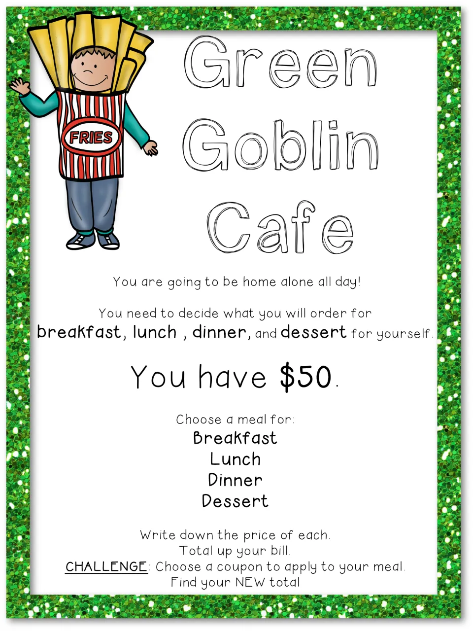 Green Goblin Cafe task: with $50, students pick four meals including dessert, write each price, and total the bill