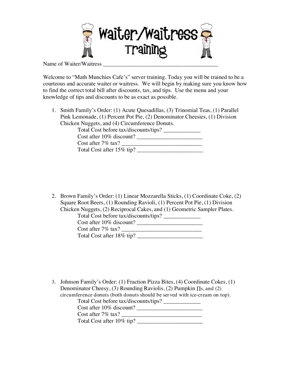 Server training uses three family orders to practice a 10% discount, 7% tax, and tips of 15%, 18%, and 10%