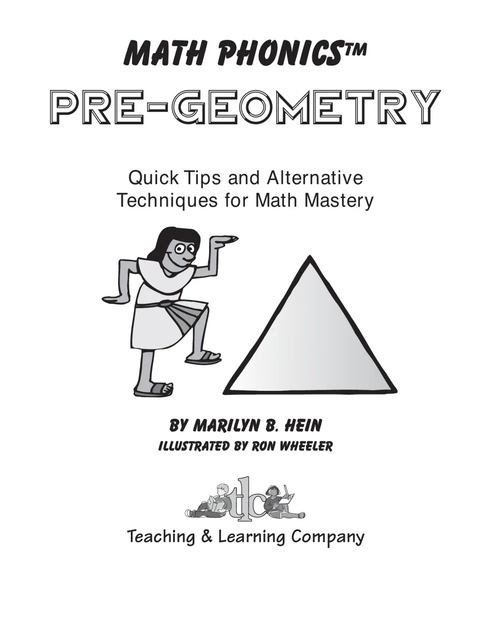 Pre-Geometry title page by Marilyn B. Hein, illustrated by Ron Wheeler, with a cartoon Egyptian figure beside a triangle