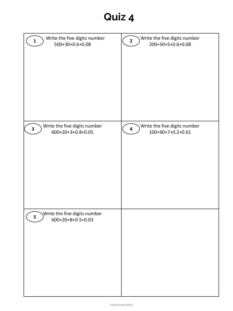 Quiz 4, place value: students turn five expanded sums like 500+30+0.6+0.08 into standard-form decimal numbers