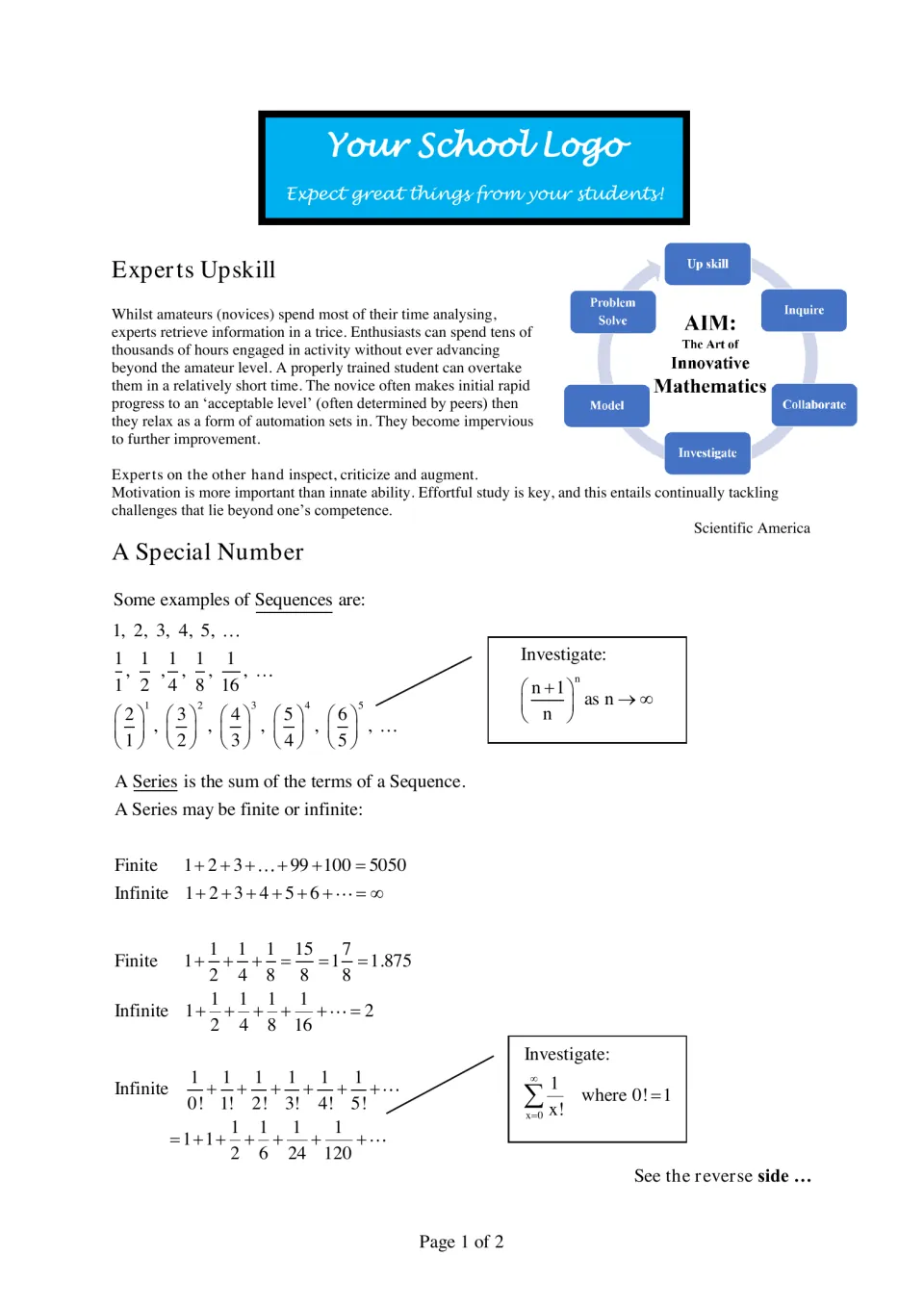 Sequences and series: students compare finite and infinite sums, then investigate ((n+1)/n)^n and the sum of 1/x!