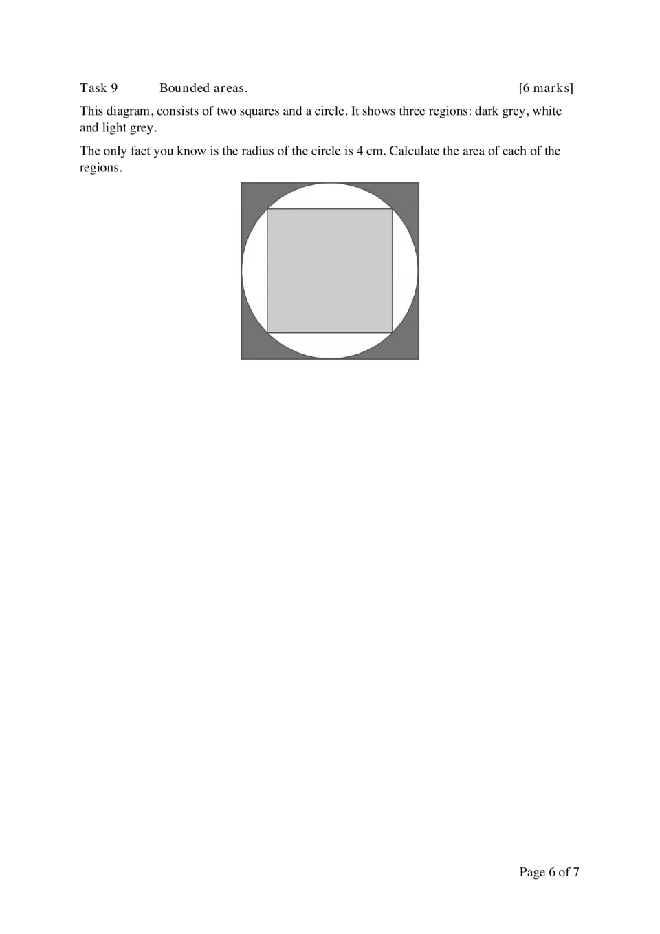 Bounded areas task: given only a 4 cm circle radius, students calculate the dark grey, white and light grey regions' areas