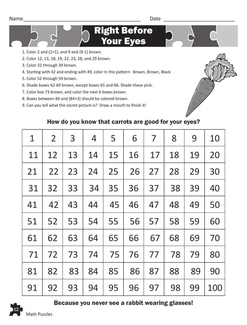 Right Before Your Eyes: students follow number clues to color a hundreds chart brown and reveal a hidden picture